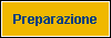 Preparazione